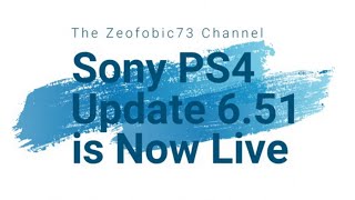 Sony PS4 Update 6.51 is Now Live