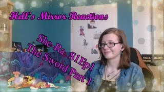 She-Ra S1Ep1: The Sword Part 1 (Up for voting!) -- HELL'S MIRROR REACTIONS