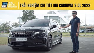 Trải nghiệm chi tiết ưu nhược điểm Kia Carnival 3.5L 2022 giá 1,84 tỷ đồng