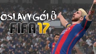 OSLAVY GÓLŮ VE FIFA 17!