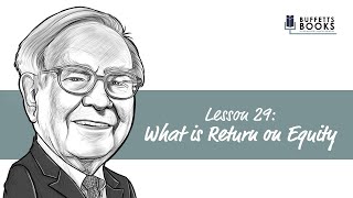 29. What is Return On Equity - Warren Buffett's Favorite Number