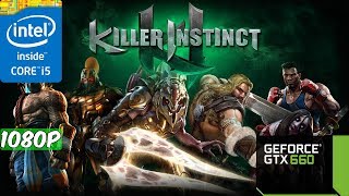 Killer Instinct (i5 3570 + GTX 660) 1080p - Ultra Setting.