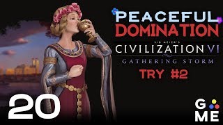 Peaceful Domination - Eleanor Try 2 | Civilization 6 - Gathering Storm | Episode 20 [Capital]
