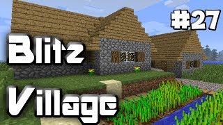 BLITZVILLAGE - MInecraft - Episode 27 - EDUCATION RANT ENGAGED!