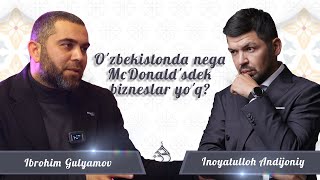 O'zbekistonda nega McDonald'sdek bizneslar yo'q