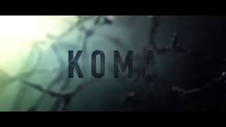 Фильм "Кома" (2018) HD Смотреть трейлер