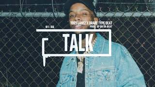 [FREE] Tory Lanez x Drake Type Beat "TALK" | Trap Beat Instrumental 2019