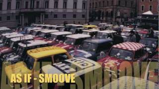 Smoove - As If