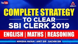 Complete Strategy To Clear SBI CLERK 2019 English Maths Reasoning |