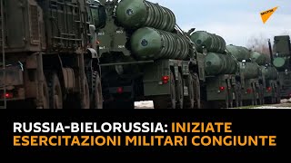 #Russia-#Bielorussia: iniziate esercitazioni militari congiunte