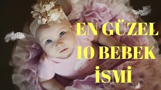 EN GÜZEL 10 KIZ İSMİ