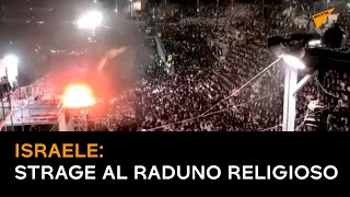Israele, strage al raduno religioso