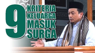 Ust. Bachtiar Nasir | 9 KRITERIA KELUARGA MASUK SURGA