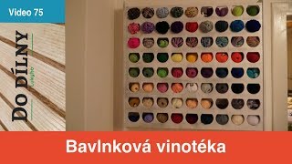 Bavlnková vinotéka