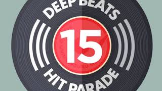 Deep Beats Hit Parade episode 15 - Guest mix by Paul Cassidy (UM Records)