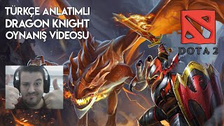 Dota 2 Başlangıç Heroları: Dragon Knight Türkçe Öğretici Oynanış Rehberi