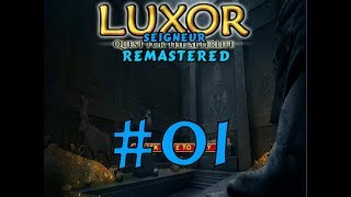 Luxor Seigneur Quest for the Afterlife Remastered ! Episode #01 : Time Traveling Of Doom