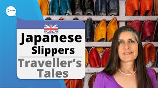 3  LISTENING COMPREHENSION with Susan’s A WEARY TRAVELLER'S TALES    Japanese Slippers