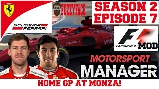 Ferrari S02E07: HOME GP AT MONZA! - F1 Mod for Motorsport Manager