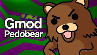 BEHIND YOU! (Gmod Pedobear)