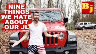 Nine Things I HATE About Our 2018 Jeep Wrangler JLU