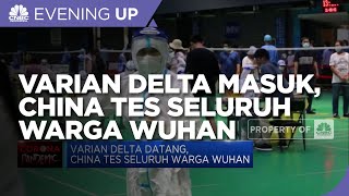 Varian Delta Datang, China Tes Seluruh Warga Wuhan