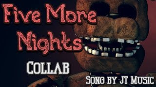 (C4D/FNaF) Five More Nights by JT Music Collab