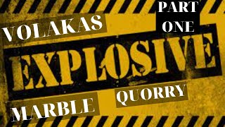Μarble quarry blast - Volakas Drama Greece