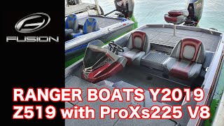 2019 RANGER BOATS Z519 with ProXs225 インプレッション　前編