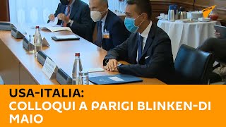 #Usa-#Italia: Colloqui #Blinken-#Di Maio a #Parigi