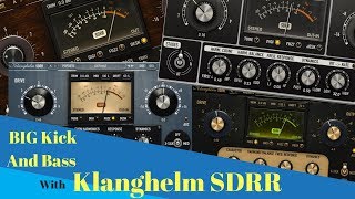 Big Kick and Bass with Klanghelm SDRR