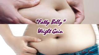 REQUEST ~ "Fatty Belly" ~ Weigh Gain Subliminal