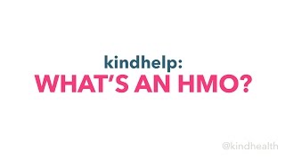 What's is an HMO?