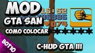GTA SAN | Como Colocar Mod C-HUD GTA III | San Andreas 2019