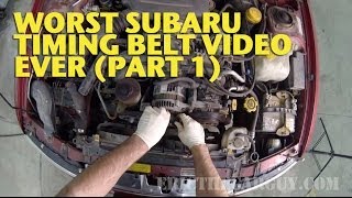 Worst Subaru Timing Belt Video Ever (Part 1) -EricTheCarGuy