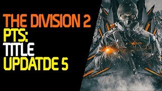 The Division 2 - PTS sprawdzam nowości 5.0 [stream]