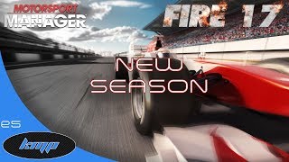 Lets Play Motorsport Manager Modded FIRE Mod Season 1 E5 BlackFyre GT MM