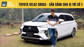 Trải nghiệm chi tiết Toyota Veloz Cross 2022: Sẵn sàng cho vị trí số 1 phân khúc