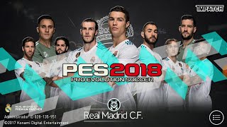Pes Patch Peru | Pes 2018 Mobile v2.3.1 ~Diseño Real Madrid