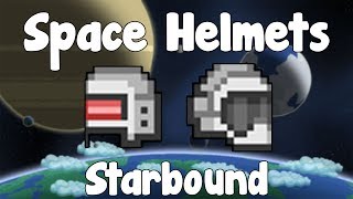 Space Helmets - Starbound Guide - Gullofdoom - Guide/Tutorial - BETA