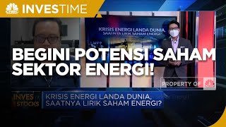 Dunia Dilanda Krisis Energi, Begini Potensi Saham Sektor Energi!