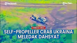 Dihantam Serangan Rusia, Senjata Self-Propeller Crab Ukraina Hancur Total di Wilayah Ugledar