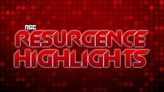 NGC Resurgence | Highlights
