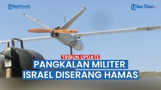 Pangkalan Militer Israel Diserang Drone Brigade Al-Qassam Hamas