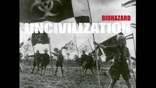 Biohazard - Uncivilization (Full Album)