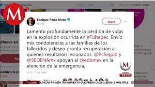 Peña lamenta las muertes por explosiones en Tultepec