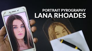 portrait pyrography LANA RHOADES