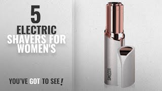 Top 10 Electric Shavers For Women'S [2018]: Smooth Touch Women's Hair Remover | Painless Removal of