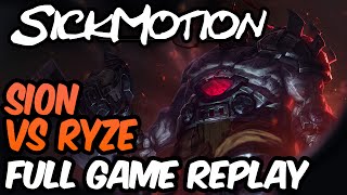 SickMotion - Sion vs Ryze Toplane S6 - League of Legends