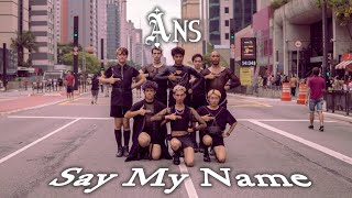 [KPOP IN PUBLIC CHALLENGE] ANS - SAY MY NAME - DANCE COVER by B2 Dance group